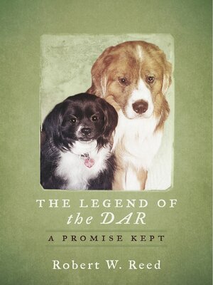 cover image of The Legend of the DAR: a Promise Kept